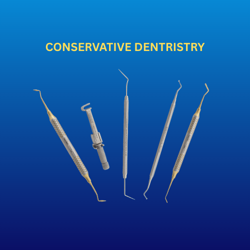 Conservative / Operative Dentistry